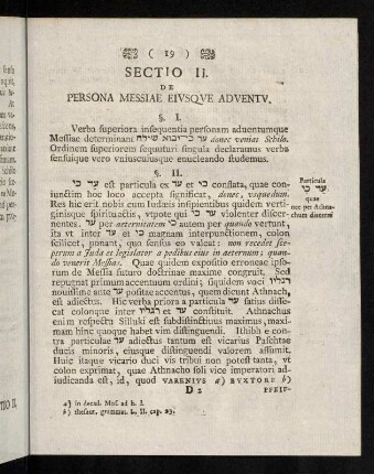 19-34, Section II. De persona messiae eiusque adventu; Sectio III. De regno messiae eiusque incrementis
