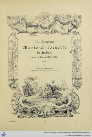 Die Dauphine Marie-Antoinette in Freiburg (vom 4. bis 6. Mai 1770).