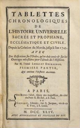 Tablettes chronologiques de l'histoire universelle sacrée et profane. 1