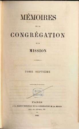 Mémoires de la Congrégation de la Mission. 7. 1866