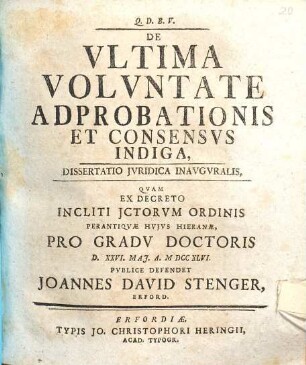 De ultima voluntate adprobationis et consensus indiga, dissertatio iuridica inauguralis