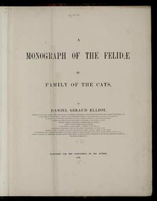 A monograph of the Felidæ or family of the cats