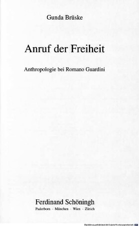 Anruf der Freiheit : Anthropologie bei Romano Guardini