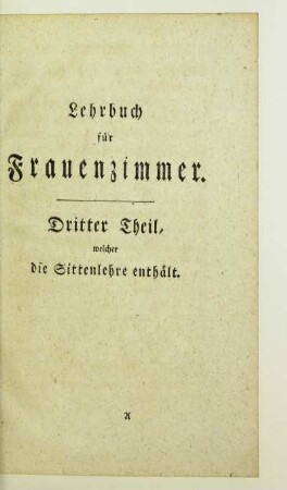 Dritter Theil, welcher die Sittenlehre enthält