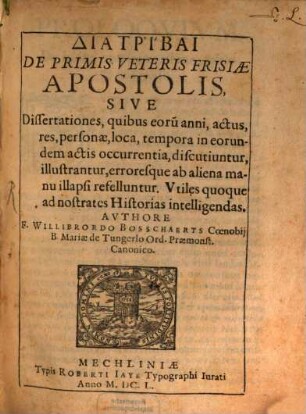 Diatribe de primis Frisiae Apostolis