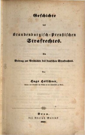 Das preußische Strafrecht, 1. Geschichte des brandenburgisch-preußischen Strafrechts