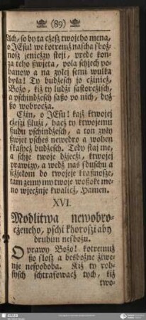 XVI. Modlitwa newobrocżeneho, pschi khoroszi aby druhim nesbożu
