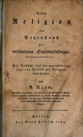 Ueber Religion als Gegenstand der verschiedenen Staatsverfassungen