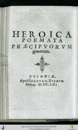 Heroica poemata praecipuorum generum.