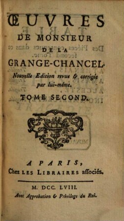 Oeuvres De Monsieur De La Grange-Chancel. 2