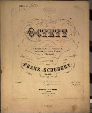 Octett : für 2 Violinen, Viola, Violoncell, Contrabass, Horn, Fagott u. Clarinett ; op. 166