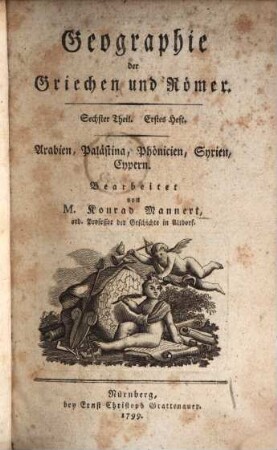 Geographie der Griechen und Römer : aus ihren Schriften dargestellt, Sechster Theil. Arabien, Palästina, Phönicien, Syrien, Cypern