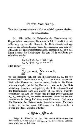 Fünfte Vorlesung. Von den symmetrischen und den schief symmetrischen Determinanten.