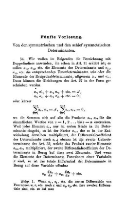 Fünfte Vorlesung. Von den symmetrischen und den schief symmetrischen Determinanten.