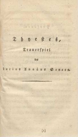 Thyestes, Trauerspiel des Lucius Annäus Seneca