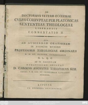 Commentatio II.: De Doctoribvs Veteris Ecclesiae Cvlpa Corrvptae Per Platonicas Sententias Theologiae Liberandis