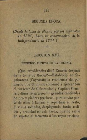 Segunda Época. (Desde la toma áe Mexico por los espanoles en 1521, hasta la consumacion de la independencia en 1821.)