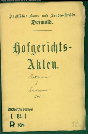 Rottmann, Johann in Lemgo gegen Ilsabein Kirchmann, Arnold Schmeriemens Witwe - Schuldforderung