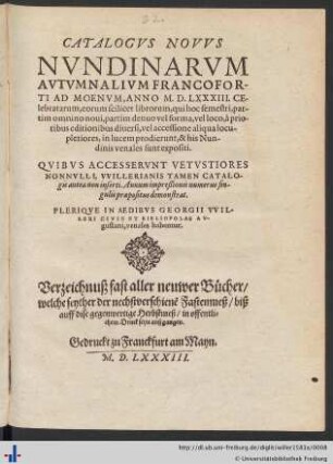 CATALOGVS NOVVS NVNDINARVM AVTVMNALIVM FRANCOFORTI AD MOENVM, ANNO M. D. LXXXIII. CElebratarum ...
