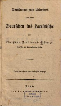 Vorübungen zum Uebersetzen aus dem Deutschen ins Lateinische