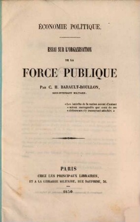 Économie politique : Essai sur l'organisation de la force publique
