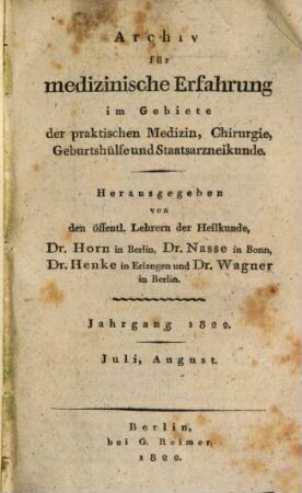 Archiv für medizinische Erfahrung im Gebiete der praktischen Medizin, Chirurgie, Geburtshülfe und Staatsarzneikunde. [42]. 1822