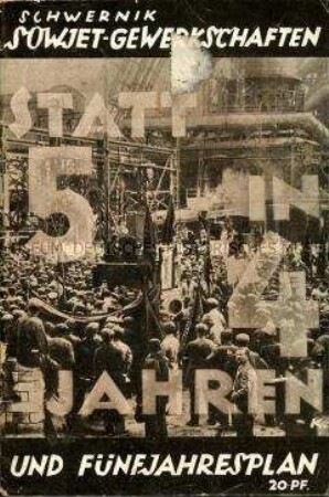 Dokumentation zum 5. Kongress der Revolutionären Gewerkschafts-Internationale in Moskau mit dem Referat und dem Schlusswort von A. Schwernik