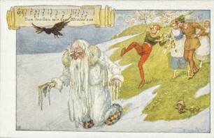 Nun treiben wir den Winter aus