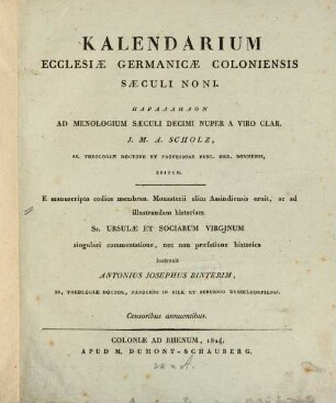 Calendarium Ecclesiae Germanicae Colonensis Saeculi noni : E manuscripto cod. membran. Monasterii ...
