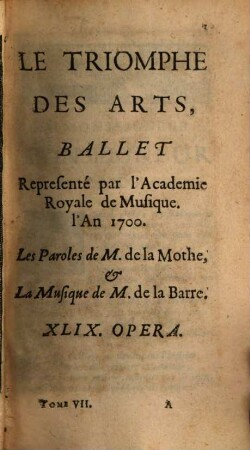 Recueil General Des Opera Representez Par L'Academie Royale De Musique, Depuis Son Etablissement. 7