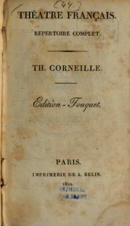 Th. Corneille : [Pièces dde théâtre]