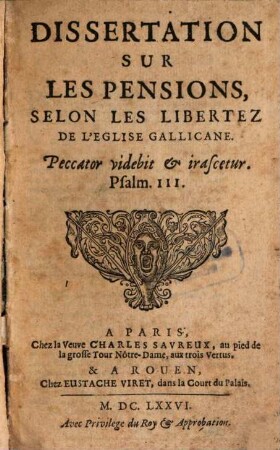 Dissertation sur les Pensions, selon les Libertez de l'eglise Gallicane