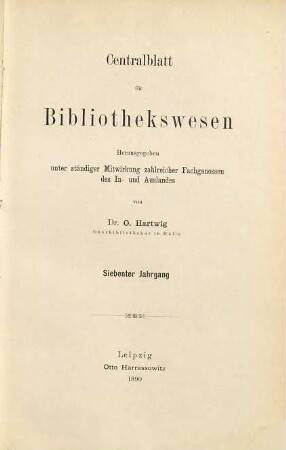 Zentralblatt für Bibliothekswesen. 7. 1890