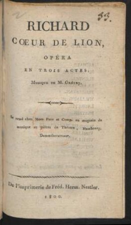 Richard Coeur De Lion : Opéra En Trois Actes