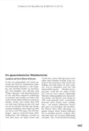 Ein gesamtdeutscher Westdeutscher. Laudatio auf Horst Dieter Schlosser