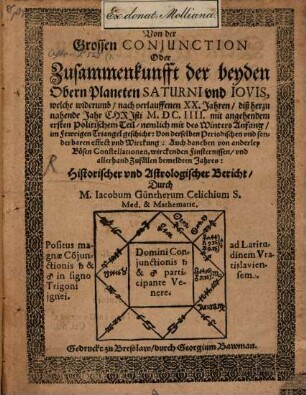 Von der grossen Conjunction ... der beyden obern Planeten Saturni und Jovis 1604 ... in Fewrigen Triangel