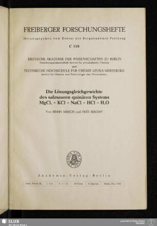 Die Lösungsgleichgewichte des salzsauren quinären Systems MgCl 2 - KCl - NaCl - HCl - H 2 O