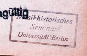 Musikhistorisches Seminar Universität Berlin/ Stempel