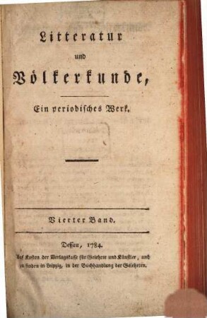 Litteratur und Völkerkunde : ein periodisches Werk. 4, 4. 1784