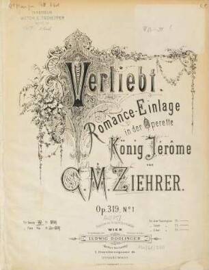 Verliebt : Romance-Einlage in d. Operette König Jérôme ; op. 319,1