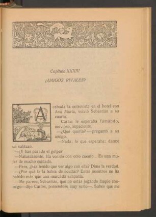 Capítulo XXXIV - ¿Amigos rivales?