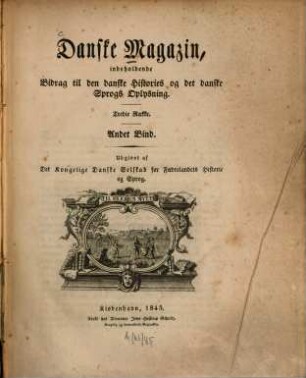 Danske magazin : indeholdende bidrag til den Danske histories oplysning. 2. 1845