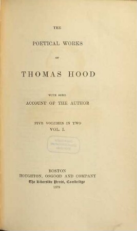 The poetical works of Thomas Hood : with some account of the author : five volumes in two. 1