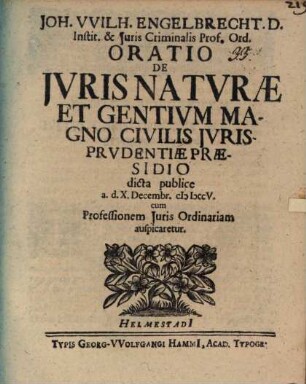 Oratio de iuris naturae et gentium magno civilis iurisprudentiae praesidio