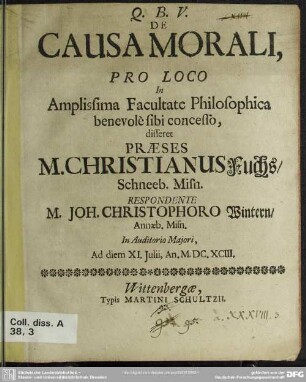 De causa morali, pro loco in amplissima facultate philosophica benevole sibbi concesso