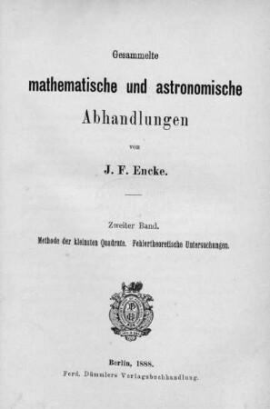 Bd. 2: Gesammelte mathematische und astronomische Abhandlungen. Bd. 2