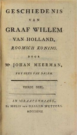 Geschiedenis van Graaf Willem van Holland, Roomsch Koning, 4
