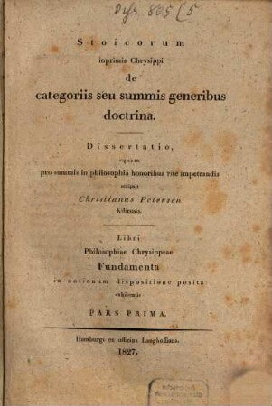 Stoicorum, inprimis Chrysippi, de categoriis seu summis generibus doctrina, P. 1