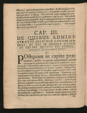 Cap. III. De Quibus Administratio Iustitiae Locum Habeat; Et Ubi In Genere Causae, De Quibus Iustitia Est Administranda, Expediendae Sint?