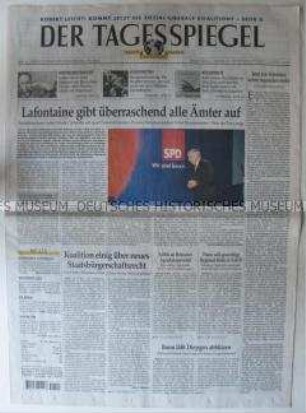 "Der Tagesspiegel", Berliner Tageszeitung mit Leitartikel über den Rücktritt von Oskar Lafontaine